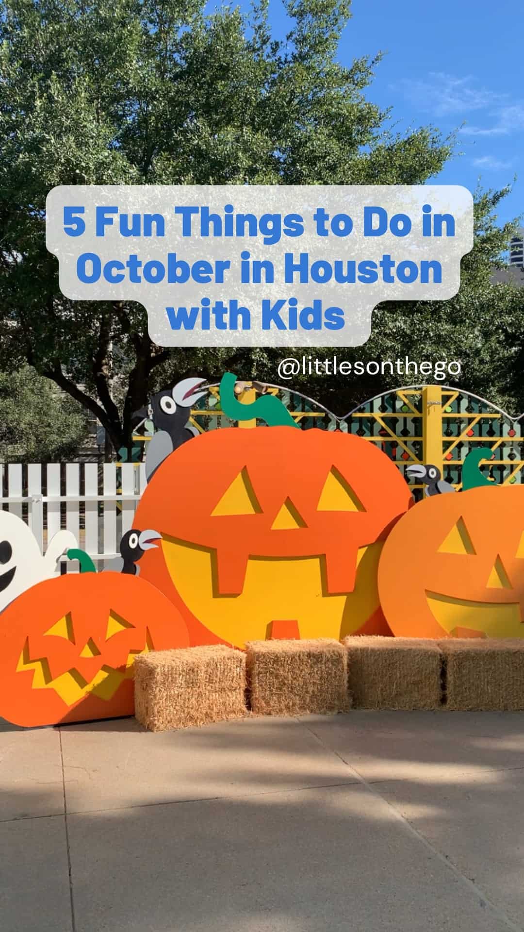 5 Cool Things To Do In October In Houston With Kids Littles On The Go 5-fun-things-to-do-with-kids-in-houston-this-february-littles-on-the-go